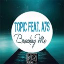 Topic, A7S - Breaking Me (NG Remix)