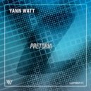 Yann Watt - Pretoria (Original Mix)