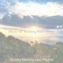 Sunday Morning Jazz Playlist - Jazz Piano Solo - Background Music for Working from Home ()