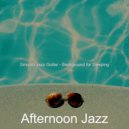 Afternoon Jazz - Mood for Sleeping - Smooth Jazz Quartet ()