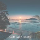 Soft Jazz Beats - Bright (Soundscapes for Anxiety)