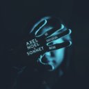 Axel Noel & SONNET - Не забудешь меня