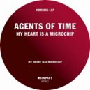 Agents Of Time - My Heart Is A Microchip (Sebastian Bargero Edit)