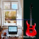 Work from Home Music Bgm - Electric Guitar Solo - Music for Working from Home