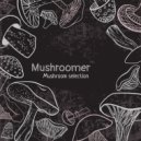 Mushroomer - Mushroom selection # 01 ()