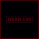 Bryan Porter Hinkley - Dead 100 ()