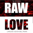 CK & Hlava - Raw Love (Blackbell X Lawless Remix)