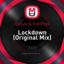 Gosize & Svd Boys - Lockdown (Original Mix)