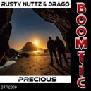 Rusty Nuttz & Drago - Precious (Original Mix)