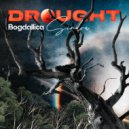 Bogdallica & Sindra - Drought ()