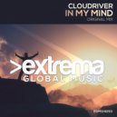 Cloudriver - In My Mind (Original Mix)
