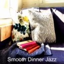 Smooth Dinner Jazz - Deluxe Ambience for Work from Home ()