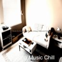 Cooking Music Chill - Spectacular Ambience for Studying at Home ()
