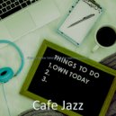 Cafe Jazz - Jazz Quartet Soundtrack for Remote Work ()