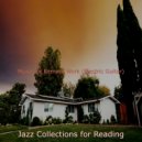 Jazz Collections for Reading - Luxurious Ambience for Cooking at Home ()
