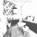 Relaxing Morning Jazz Playlist - Easy Music for WFH