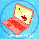 Cafe Jazz BGM - Background for Work from Home ()