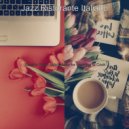 Jazz Ristorante Italiano - Jazz Quartet Soundtrack for Remote Work ()