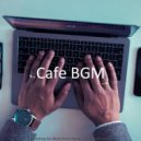 Cafe BGM - Background for Work from Home ()