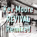 Kev Moore & Arthur Kazarian - Revival (Da Vinci Amen MPC Hysterix)