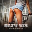 A-Mase pres. Sequentum - Hardstyle Rocker (Radio Mix)