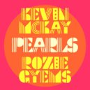 Kevin McKay & Rozie Gyems - Pearls