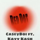 CaseyBoi & Kayy Kash - Red Dot (feat. Kayy Kash) (Original Mix)