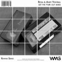 Bosa & Andy Visceral - Get The Fuck Out (Interlude Mix 5)