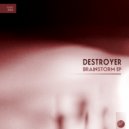 Destroyer - Overburned (Original Mix)