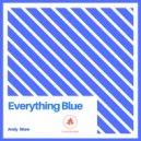 Andy More - Everything Blue (Original mix)