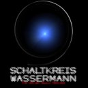Schaltkreis Wassermann - Non Stop Electronic Music