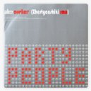 Alex Gopher - Party People