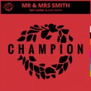 Mr & Mrs Smith - Get Loose