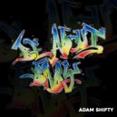 Adam Shifty - Be About Baby (Original Mix)