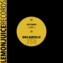 Max Bartello - Just Dance (Original Mix)