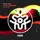 Double Disco - I'll Be A Sunshine