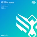 Joe Fares - The Ocean - Remixes (Synastry Remix)