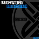 TRANC3FUSION - The Day After (Original Mix)
