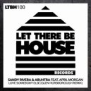 Sandy Rivera & Aruhtra feat April Morgan - Love Somebody Else (Glen Horsborough Remix)