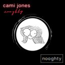Cami Jones - Nooghty