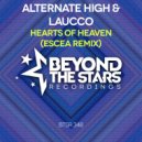Alternate High & Laucco - Hearts Of Heaven (Escea Radio Edit)