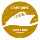 Mirko & Meex - Everyday (Radio Edit)