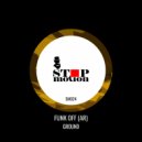 Funk Off (AR) - Ground