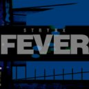 Strynx - Fever (Original Mix)