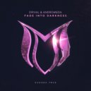 Drival & Andromeda - Fade Into Darkness (Extended Mix)