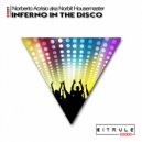 Norberto Acrisio aka Norbit Housemaster - Inferno in the disco