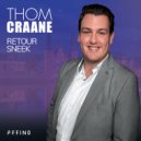 Thom Craane - Retour Sneek (Original Mix)