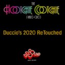 D.D. Sound Ft. La Bionda - Hootchie Cootchie (Duccio\'s Retouched)