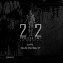 Jarvis  (Official) - You\'re Nobody (Original Mix)