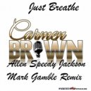 Carmen Brown - Just Breathe (Instrumental (No Flute)